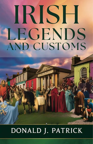 Irish Legends and Customs